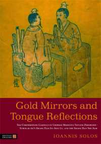 Gold Mirrors and Tongue Reflections : The Cornerstone Classics of Chinese Medicine Tongue Diagnosis - the Ao Shi Shang Han Jin Jing Lu, and the Shang Han She Jian