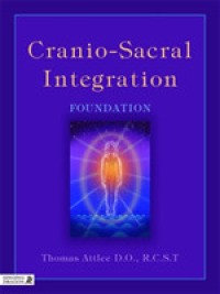 Cranio-Sacral Integration : Foundation （1ST）