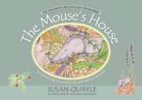 The Mouse's House : Children's Reflexology for Bedtime or Anytime