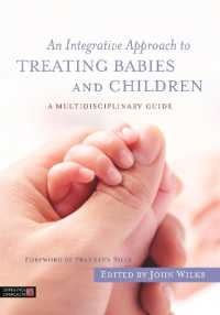 An Integrative Approach to Treating Babies and Children : A Multidisciplinary Guide