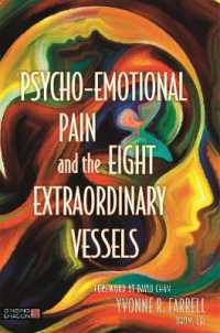 Psycho-Emotional Pain and the Eight Extraordinary Vessels : Treating the Spirit
