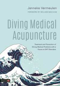 Diving Medical Acupuncture : Treatment and Prevention of Diving Medical Problems with a Focus on ENT Disorders