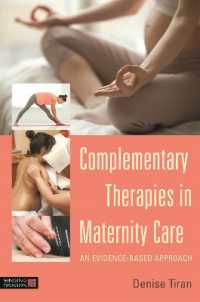 Complementary Therapies in Maternity Care : An Evidence-Based Approach