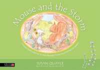 Mouse and the Storm : Children's reflexology to reduce anxiety and help soothe the senses