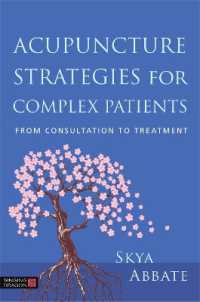 Acupuncture Strategies for Complex Patients : From Consultation to Treatment