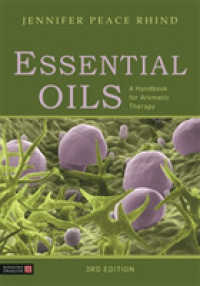 Essential Oils : A Handbook for Aromatic Therapy （3TH）