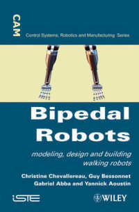 Bipedes Robots : Modeling, Design and Walking Synthesis （New）
