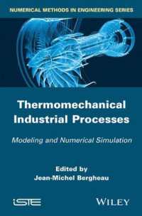 製造工程のモデル化と数値的シミュレーション<br>Manufacturing Processes : Modeling and Numerical Simulation (Iste)