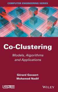 Co-Clustering : Models, Algorithms and Applications (Computer Engineering)