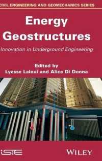 Energy Geostructures : Innovation in Underground Engineering (Civil Engineering and Geomechanics)