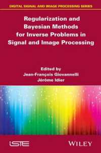 Regularization and Bayesian Methods for Inverse Problems in Signal and Image Processing (Digital Signal and Image Processing)