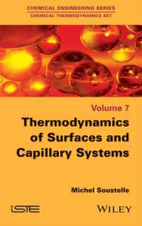 化学熱力学　第７巻：表面・キャピラリー系<br>Thermodynamics of Surfaces and Capillary Systems (Chemical Engineering: Chemical Thermodynamics)