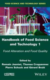 Handbook of Food Science and Technology 1 : Food Alteration and Food Quality (Food Science and Technology)