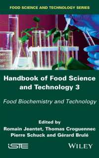 Handbook of Food Science and Technology 3 : Food Biochemistry and Technology (Handbook of Food Science and Technology)