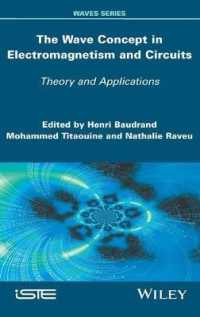 The Wave Concept in Electromagnetism and Circuits : Theory and Applications (Waves)