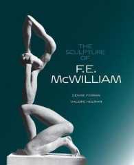 The Sculpture of F. E. McWilliam (British Sculptors and Sculpture)