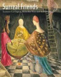 Surreal Friends : Leonora Carrington, Remedios Varo and Kati Horna
