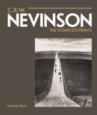 C.R.W. Nevinson : The Complete Prints