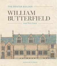 The Master Builder : William Butterfield and His Times
