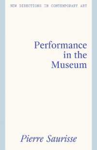 Performance in the Museum (New Directions in Contemporary Art)