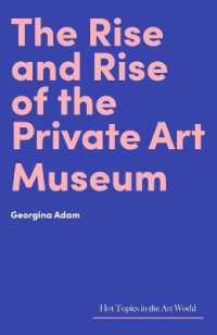 The Rise and Rise of the Private Art Museum (Hot Topics in the Art World)