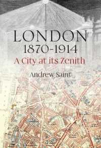 London 1870-1914 : A City at its Zenith
