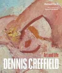 Dennis Creffield : Art and Life