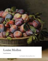 Louise Moillon (Illuminating Women Artists)