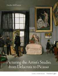 Picturing the Artist's Studio, from Delacroix to Picasso (Northern Lights)
