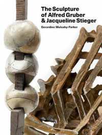 The Sculpture of Alfred Gruber and Jacqueline Stieger : A Shared Language