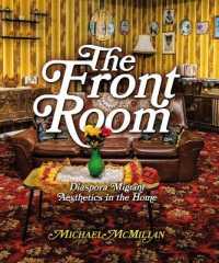 The Front Room : Diaspora Migrant Aesthetics in the Home