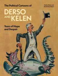 The Political Cartoons of Derso and Kelen : Years of Hope and Despair