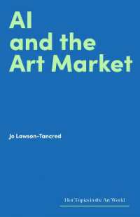 AI and the Art Market (Hot Topics in the Art World)