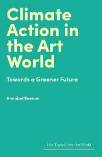 Climate Action in the Art World : Towards a Greener Future (Hot Topics in the Art World)