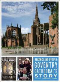 Reconciling People : Coventry Cathedral's Story