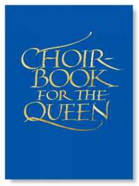 Choirbook for the Queen : A collection of contemporary sacred music in celebration of the Diamond Jubilee