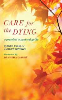 Care for the Dying : A practical and pastoral guide