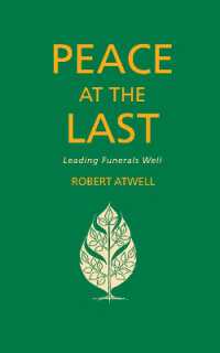 Peace at the Last : Leading Funerals Well