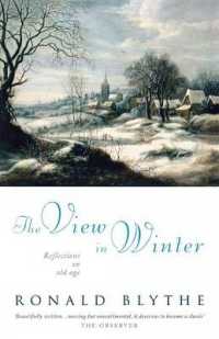 The View in Winter : Reflections on Old Age