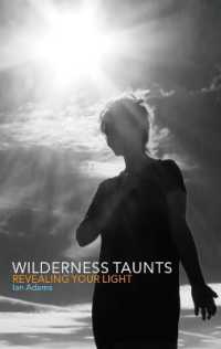 Wilderness Taunts : Revealing your light