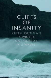 Cliffs of Insanity : A Winter on Ireland's Big Waves