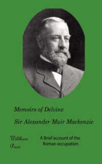 Memoirs of Delvine (Illustrated Edition)