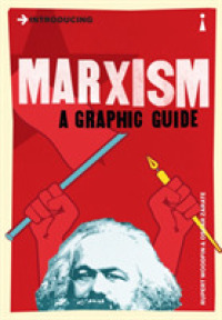 絵解きマルクス主義入門<br>Introducing Marxism : A Graphic Guide (Introducing...)