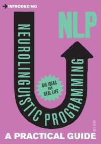 Introducing Neurolinguistic Programming (NLP) : A Practical Guide (Practical Guide Series)