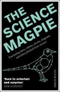 The Science Magpie : Fascinating facts, stories, poems, diagrams and jokes plucked from science