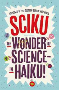 Sciku : The Wonder of Science - in Haiku!