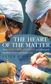 The Heart of the Matter : How Papworth Hospital transformed modern heart and lung care