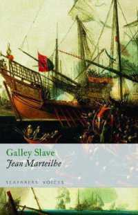 Galley Slave : The Autobiography of a Protestant Condemned to the French Galleys