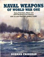 Naval Weapons of World War One