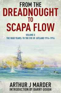 From the Dreadnought to Scapa Flow: Vol II the War Years: to the Eve of Jutland 1914-1916 -- Paperback / softback